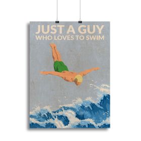 Just a Guy Who Loves To Swim green Canvas Print or Poster (Type: Standard Framed Canvas Print, size: 40" x 26" / 100cm x 65cm approx)